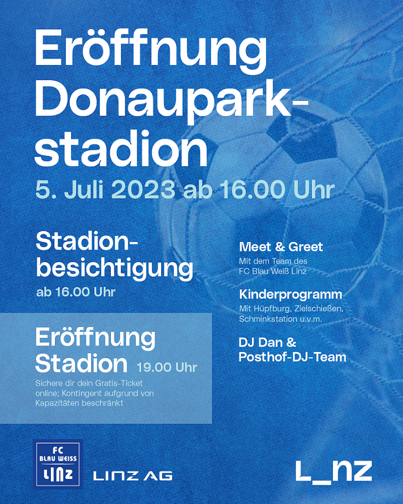 Eröffnung Hofmann Personal Stadion Donauparkstadion Linz Termine 